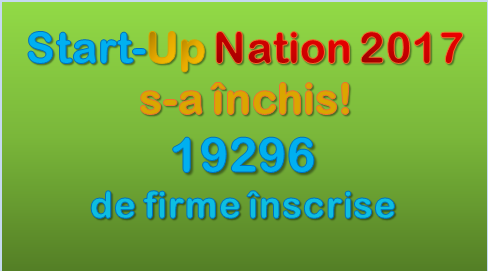 StartUP Nation 2017 s-a inchis